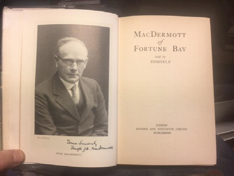MacDermott of Fortune Bay. First Edition in dust jacket, Signed
