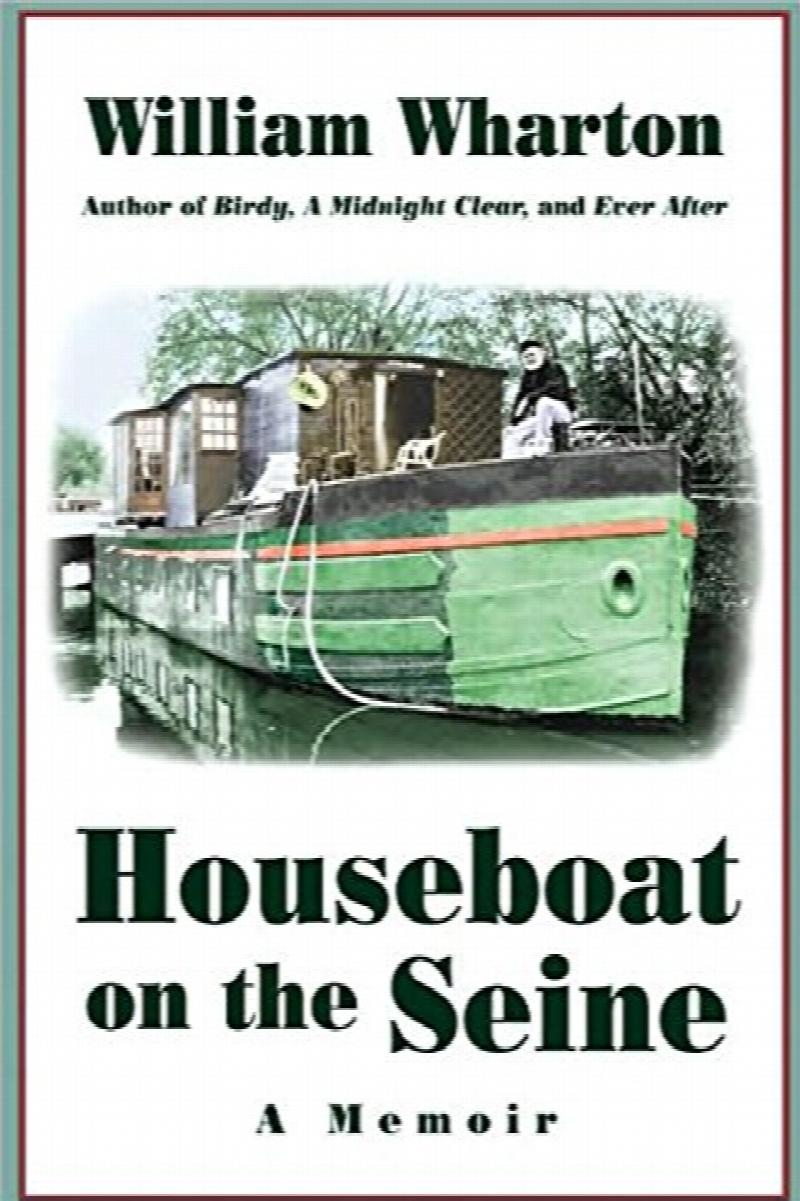 Houseboat on the Seine : A Memoir. First Edition in dust jacket