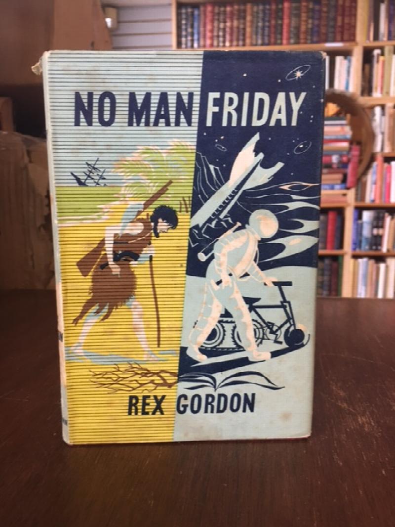 No Man Friday. First Edition in dust jacket