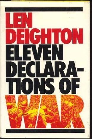 Eleven Declarations of War. First American Edition in dust jacket