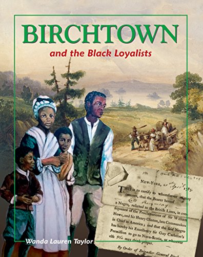 Birchtown and the Black Loyalists. First Edition, Signed