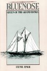 Bluenose: Queen of the Grand Banks. . Third Nimbus Edition