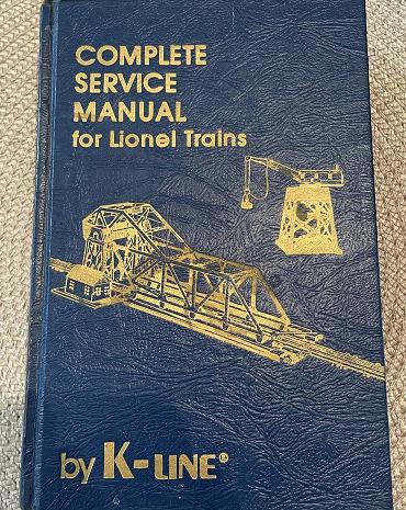 Complete Service Manual for Lionel Trains. Seventh Printing