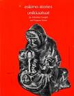 Eskimo stories / unikkaatuat