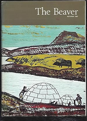 The Beaver : Magazine of the North