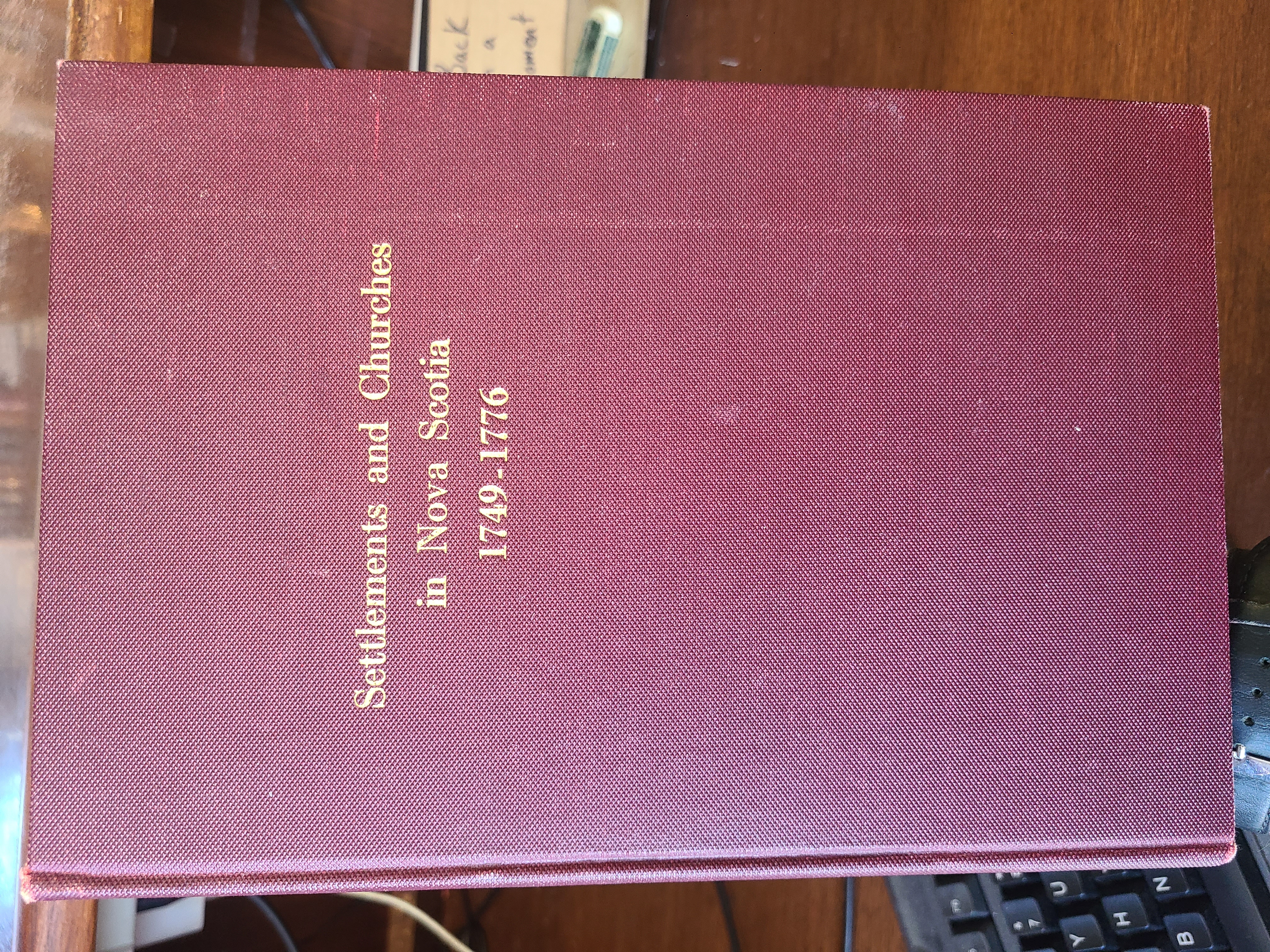 Settlements and Churches in Nova Scotia 1749-1776
