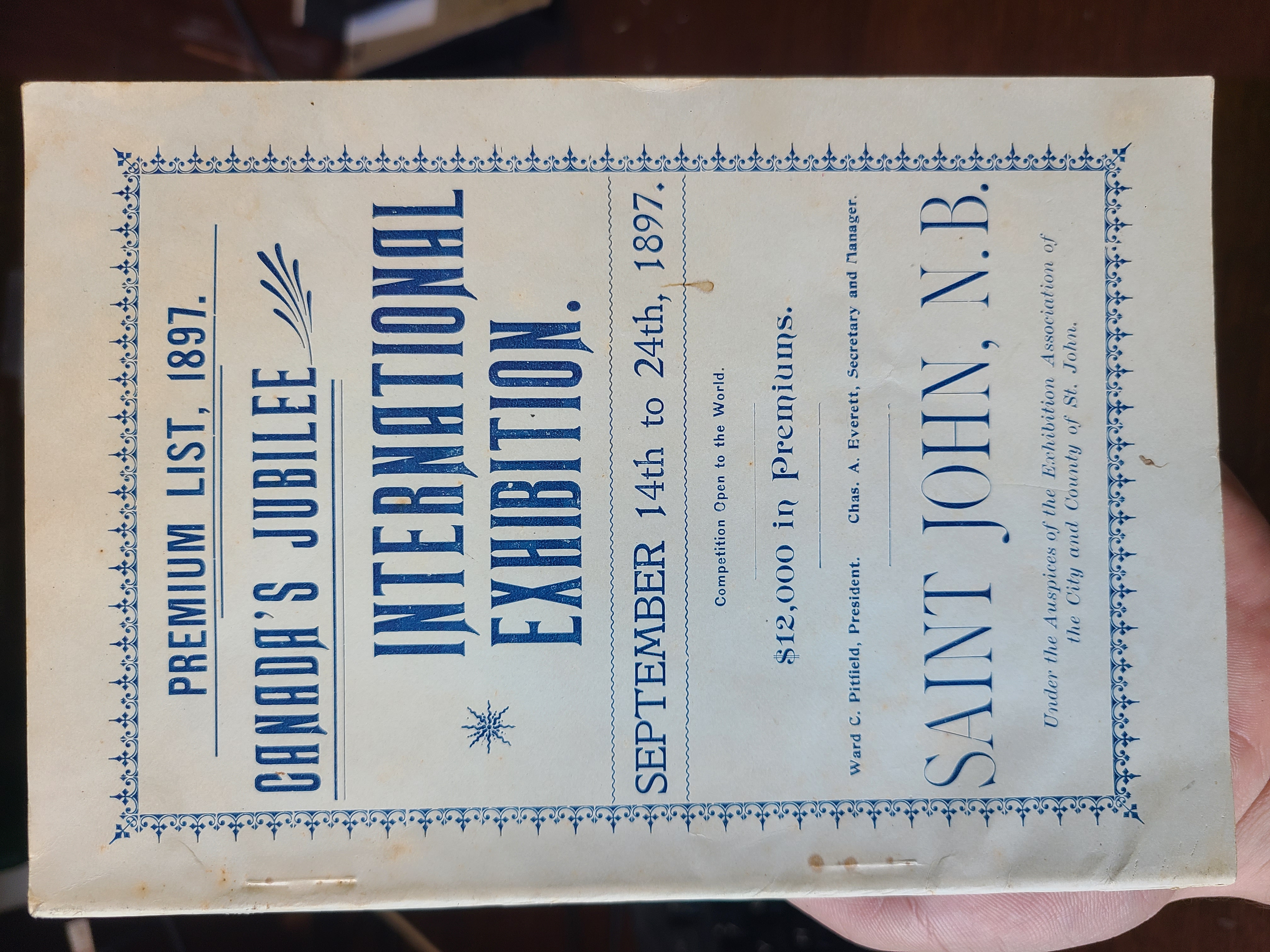 Canada's Jubilee International Exhibition. Premium List, 1897. Saint John, N. B., September 14 - 24, 1897.