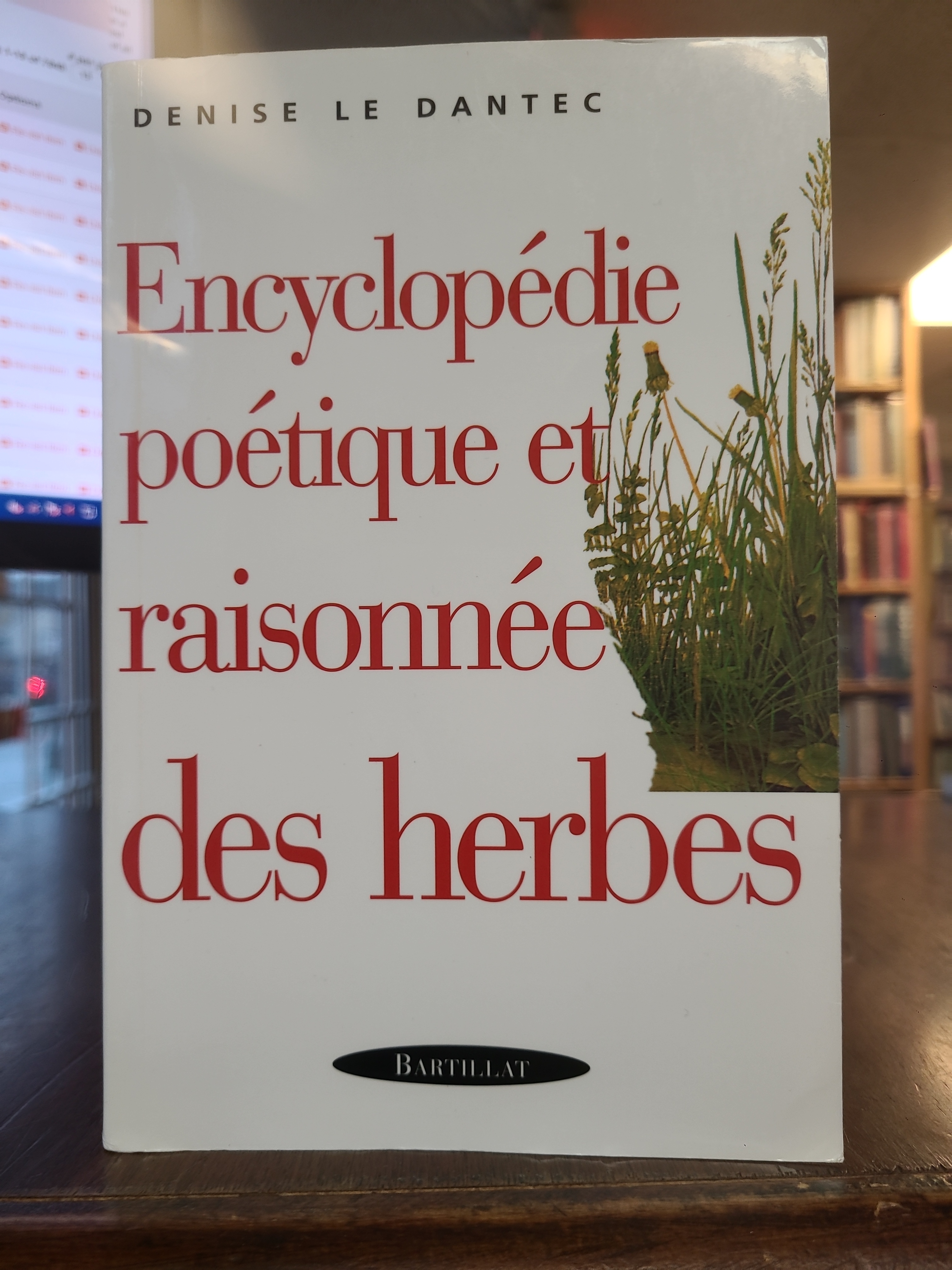 Encyclopdie potique et raisonne des herbes. signed
