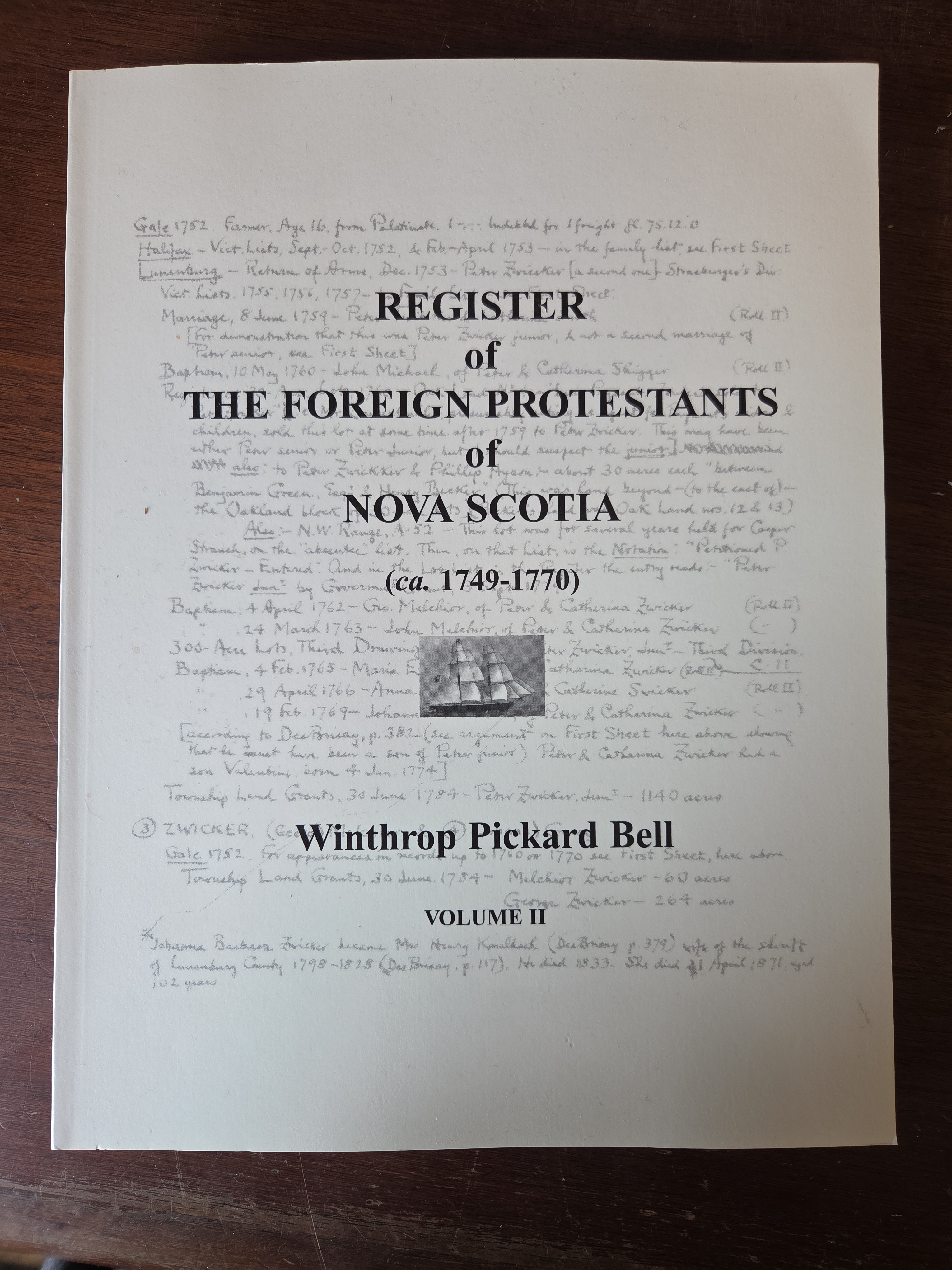 Register of the Foreign Protestants of Nova Scotia (ca. 1749-1770). Volume II.