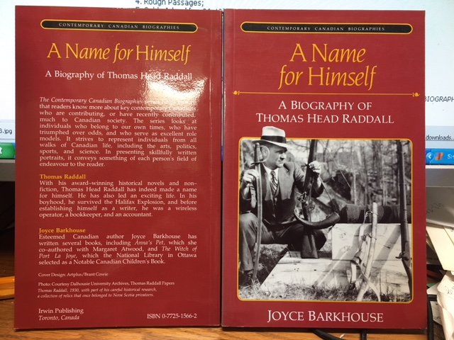Image for A Name for Himself : A Biography of Thomas Head Raddall. First Edition, Signed. by Barkhouse