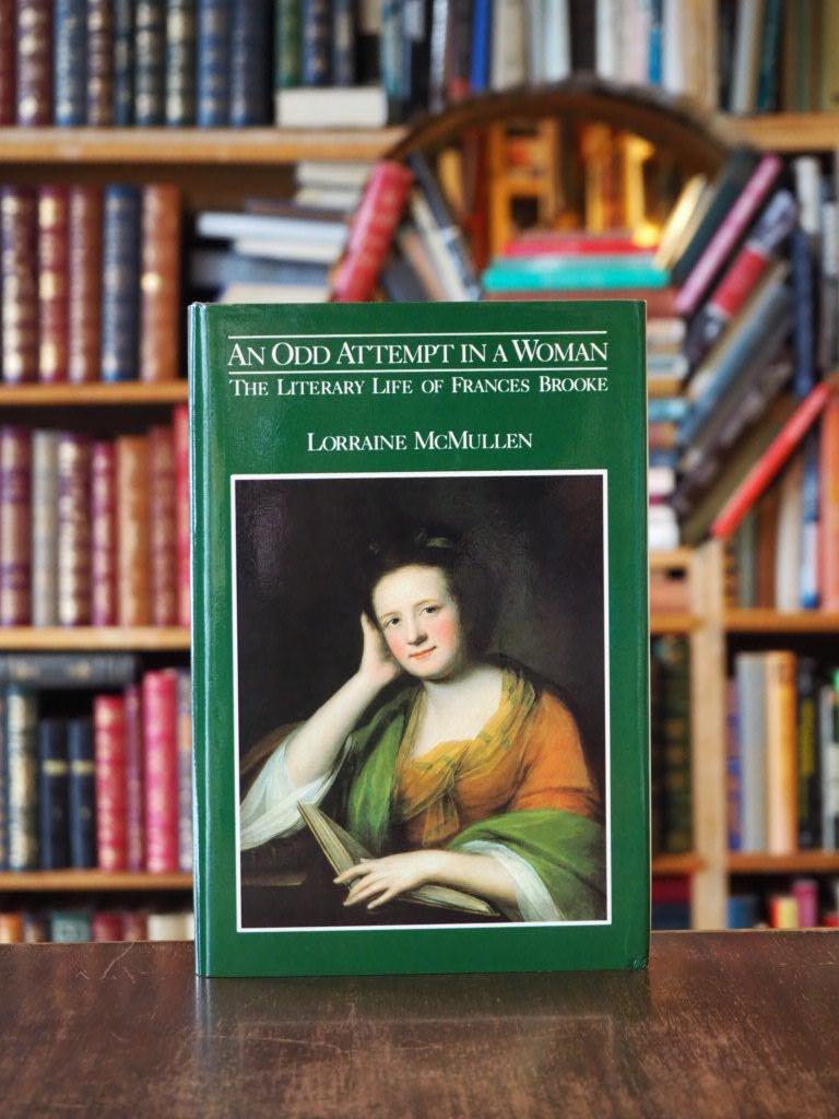 An Odd Attempt in a Woman : The Literary Life of Frances Brooke. 1st edition