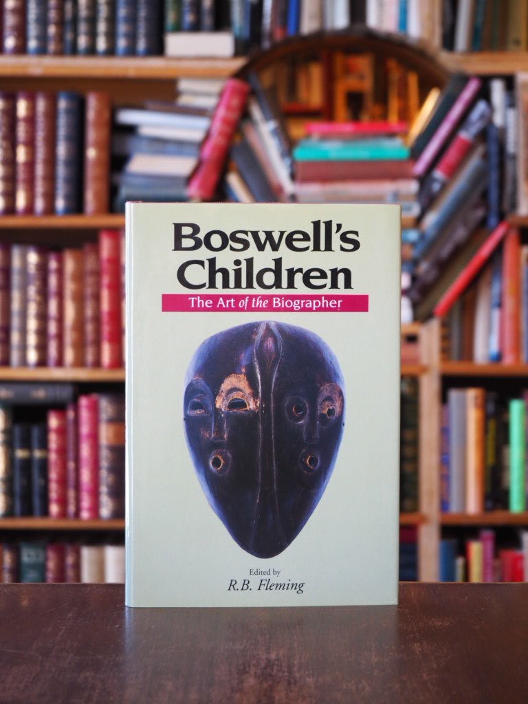 Boswell's Children ; The Art of the Biographer. 1st edition