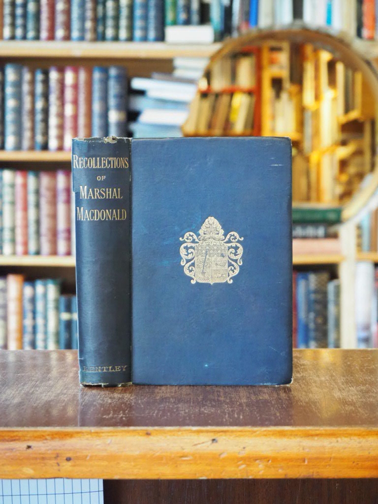 Recollections of Marshal MacDonald : Duke of Tarentum.