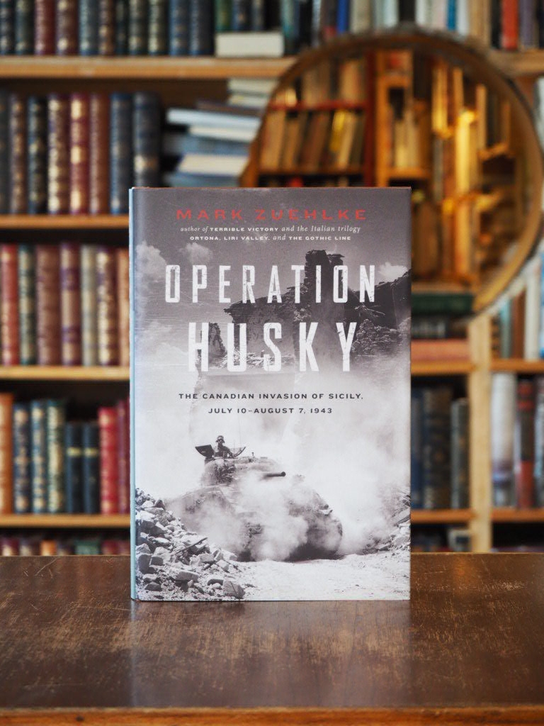 Operation Husky : The Canadian Invasion of Sicily, July 10 - August 7, 1943. First Edition in dustjacket.