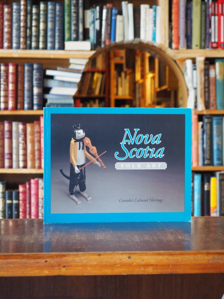 Nova Scotia Folk Art : Canada's Cultural Heritage. 22 November 1989 - 19 January 1990.