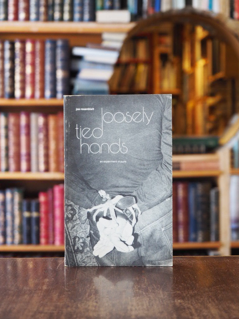 Loosely Tied Hands : an Experiment in Punk. 1st edition
