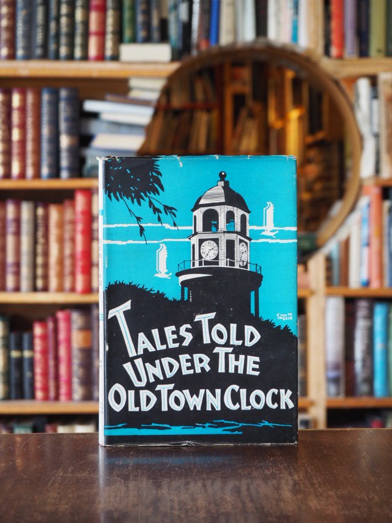 Tales Told Under The Old Town Clock. 3rd printing.