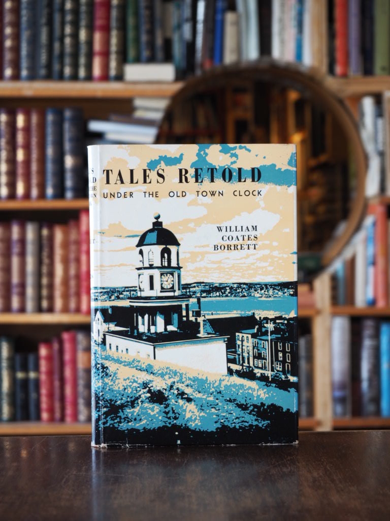 Tales Retold Under The Old Town Clock. 1st edition
