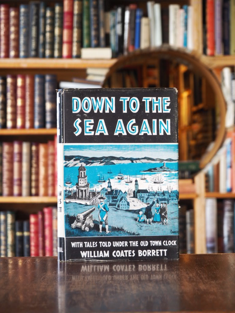 Down to the Sea Again : with Tales Told Under the Old Town Clock. 1st edition.