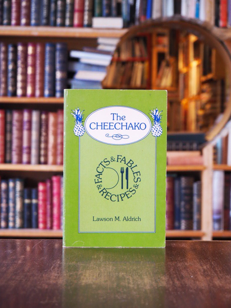 The Cheechako : Facts & Fables & Recipes. signed
