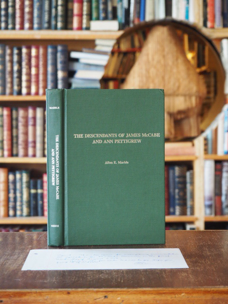 The Descendants of James McCabe and Ann Pettigrew. 1st edition, with signed note.