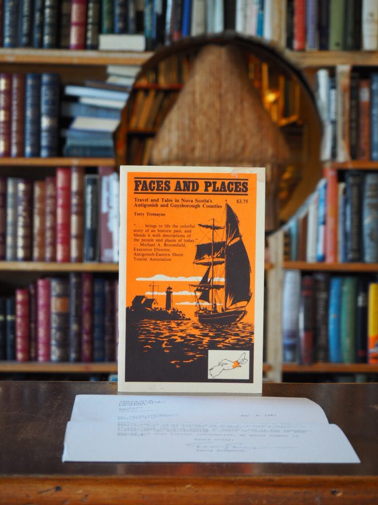 Faces and Places : Travel and Tales in Nova Scotia's Antigonish and Guysborough Counties. signed, with signed letter