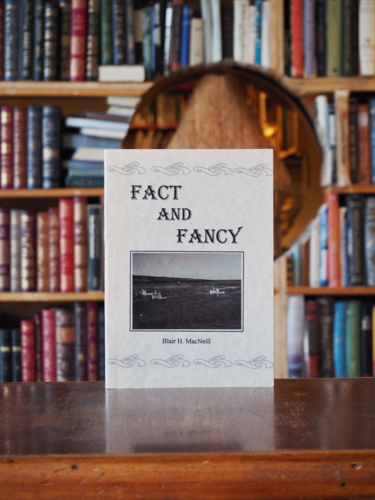Fact and Fancy : History and Recollections of a Nova Scotia Coastal Village. 2nd pr.
