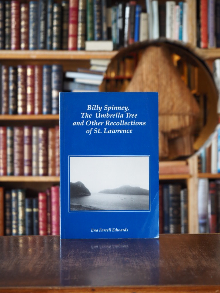 Billy Spinney, The Umbrella Tree and Other Recollections of St. Lawrence.