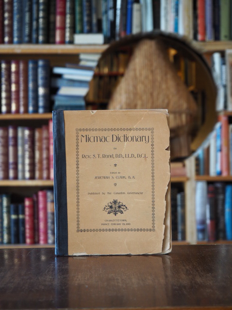Rand's Micmac Dictionary from Phonographic Word-Lists, Transcribed and Alphabetically Arranged, With a Grammar and List of Place-Names. 1st edition