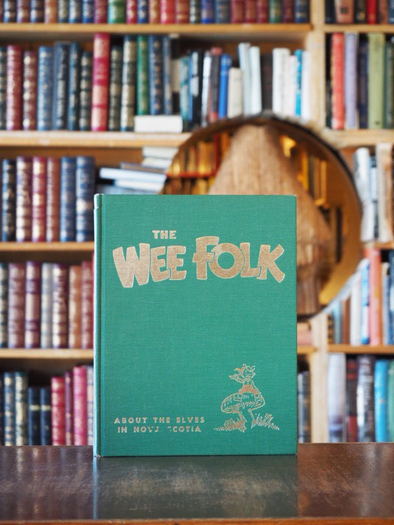 The Wee Folk, About The Elves in Nova Scotia. 6th edition no dj