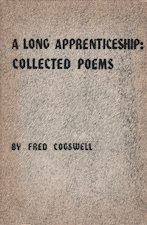 Image for A Long Apprenticeship : The Collected Poems of Fred Cogswell. First Edition A Long Apprenticeship : The Collected Poems of Fred Cogswell. First Edition