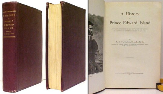 Image for History of Prince Edward Island From Its Discovery in 1534 until the Departure of Lieutenant-Governor Ready in A.D.1831.