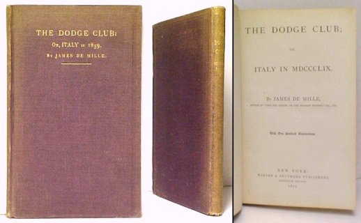 Image for The Dodge Club, or, Italy in MDCCCLIX. First Edition The Dodge Club, or, Italy in MDCCCLIX. First Edition