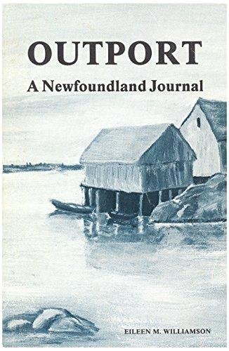 Image for Outport : A Newfoundland Journal. First Edition, Signed