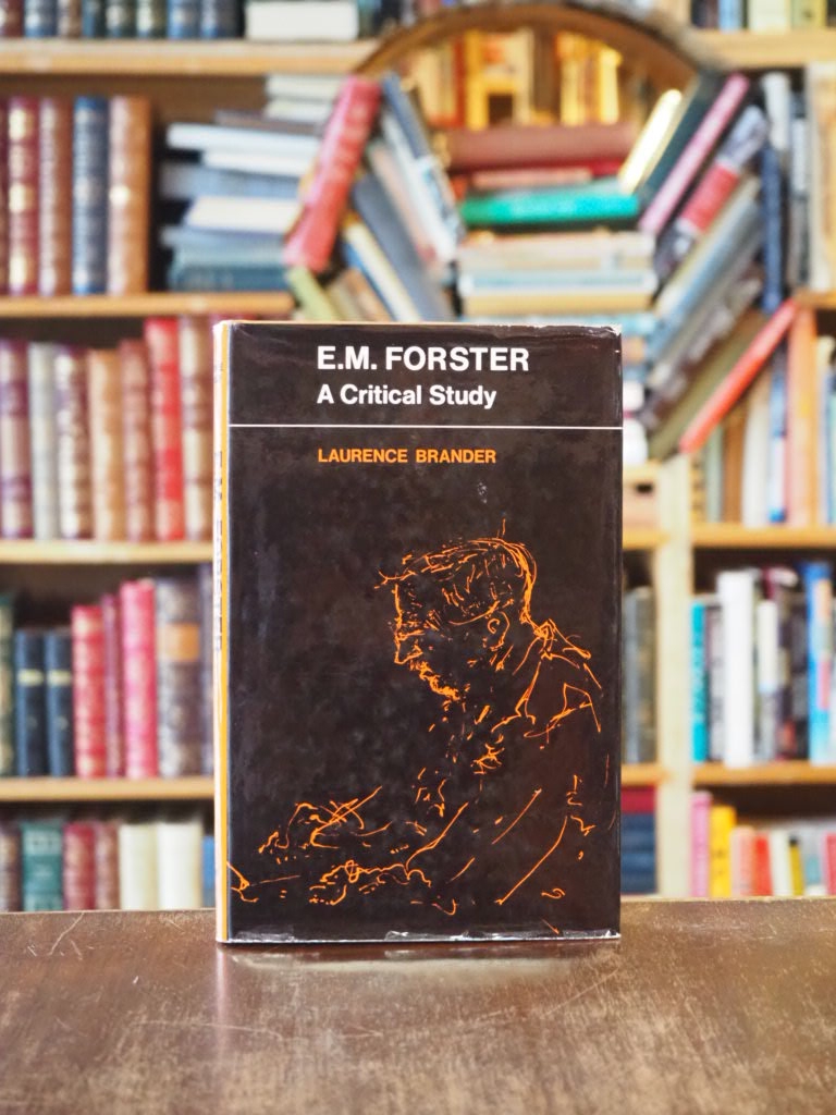 E.M. Forster : A Critical Study. First Edition in dustjacket