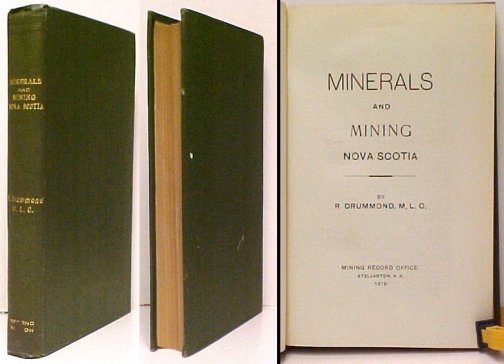 Minerals and Mining, Nova Scotia. 2nd ed.