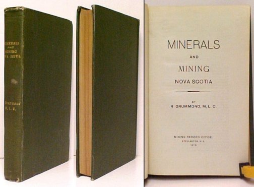 Minerals and Mining, Nova Scotia. First Edition.