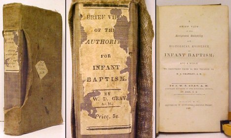 Image for Brief View of the Scriptural Authority and Historical Evidence of Infant Baptism; and a Reply to Objections Urged in the Treatise of E.A. Crawley Brief View of the Scriptural Authority and Historical Evidence of Infant Baptism; and a Reply to Objections Urged in the Treatise of E.A. Crawley