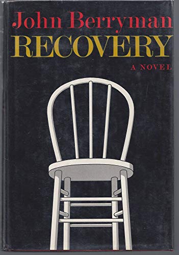 Recovery. First Edition in dust jacket.
