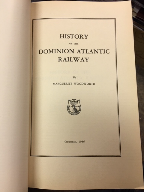 Image for History of the Dominion Atlantic Railway. First Edition