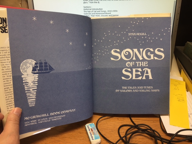 Songs of the Sea : The Tales and Tunes of Sailors and Sailing Ships. First American Edition in dustjacket