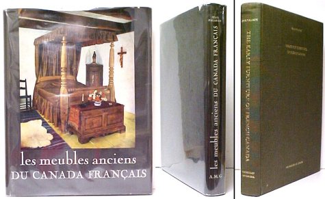 Early Furniture of French Canada. 1st in dj