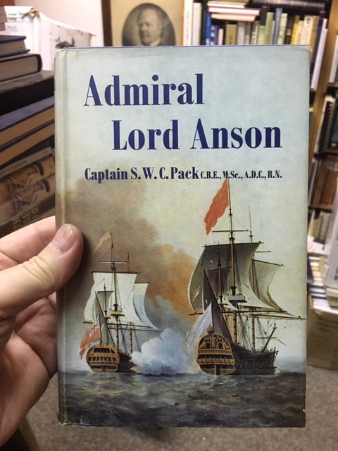 Image for Admiral Lord Anson : The Story of Anson's Voyage and Vaval events of His Day. First Edition in dustjacket