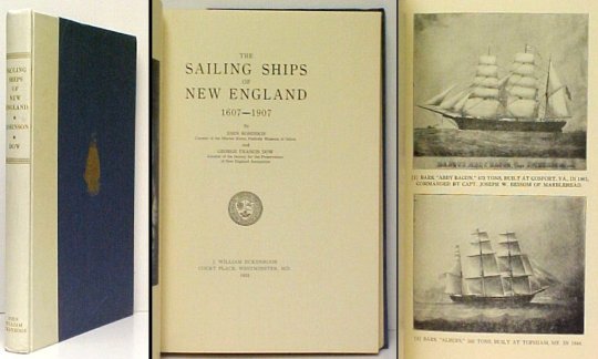 Sailing Ships of New England 1607-1907. 2nd US no dj