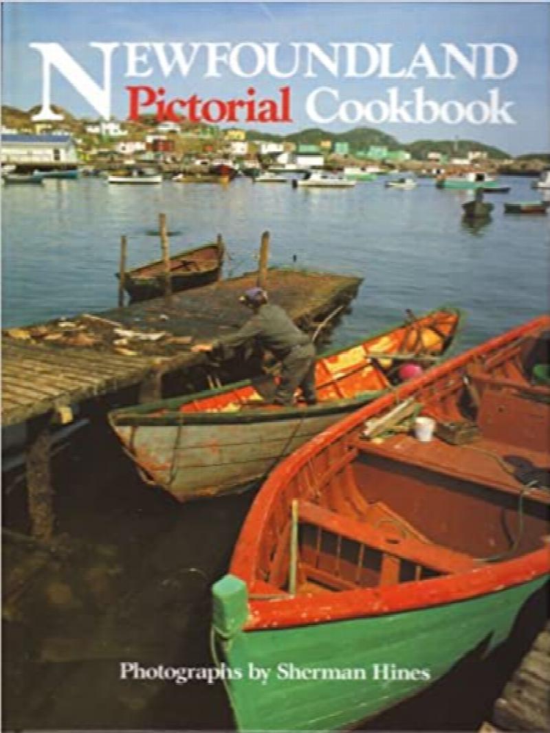 Newfoundland Pictorial Cookbook. First Edition