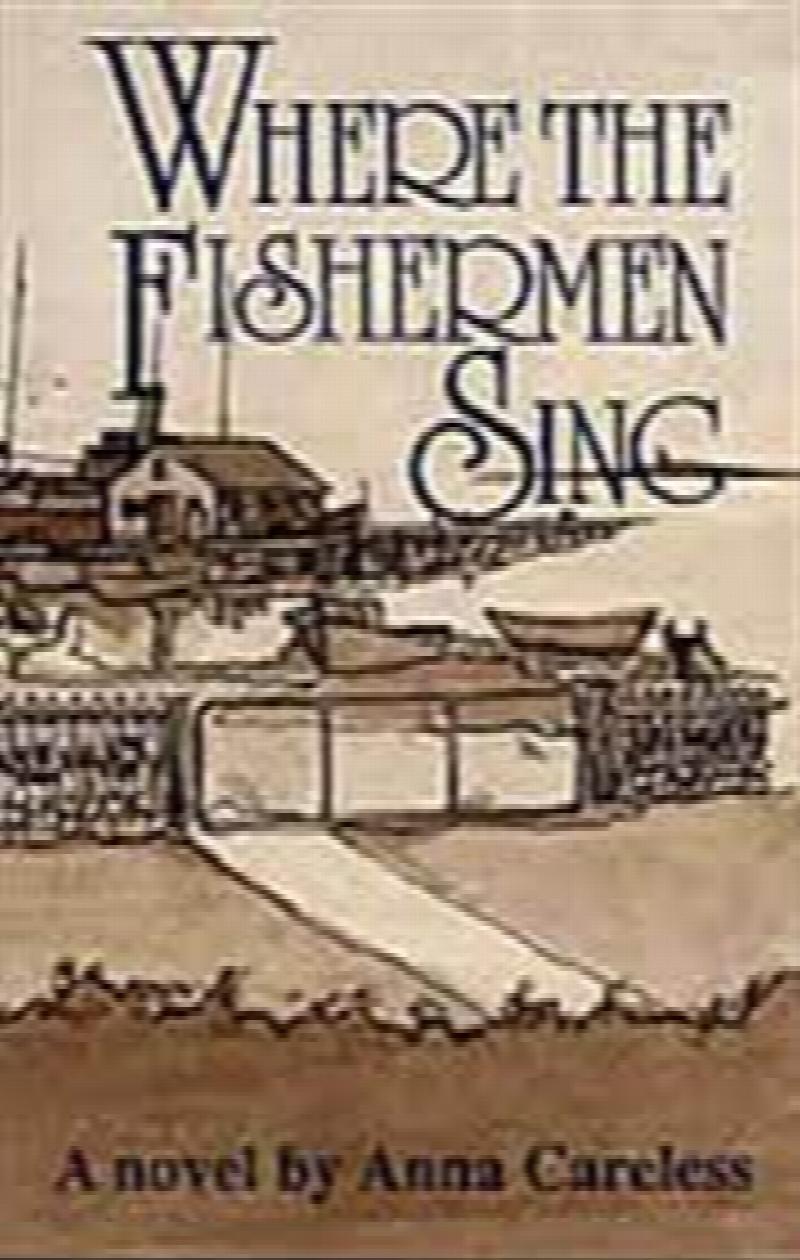 Image for Where the Fishermen Sing. First Edition, Signed Where the Fishermen Sing. First Edition, Signed
