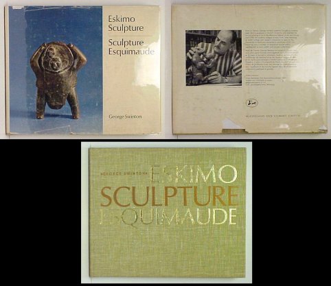 Image for Eskimo Sculpture / Sculpture Esquimaude. First Edition in dustjacket. Eskimo Sculpture / Sculpture Esquimaude. First Edition in dustjacket.