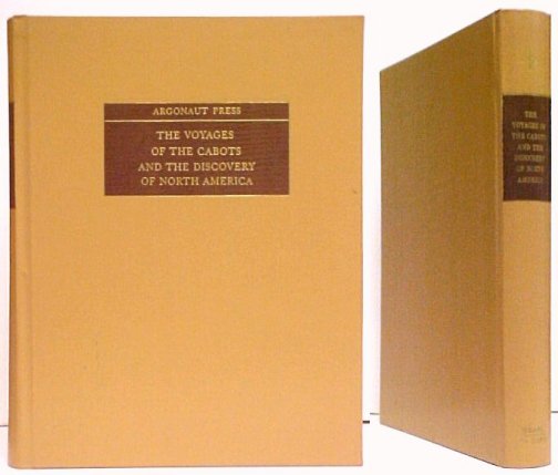 Voyages of the Cabots and the Discovery of North America. Reprint, new