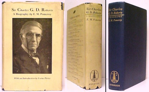 Image for Sir Charles G.D. Roberts. 1st n dj. signed by Pomeroy Sir Charles G.D. Roberts. 1st n dj. signed by Pomeroy