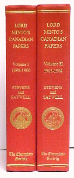 Image for Lord Minto's Canadian Papers : A Selection of the Public and Private Papersof the Fourth Earl of Minto, 1898-1904. Edited with an Introduction by Pa ul Stevens and John T. Saywell. In Two Volumes. Lord Minto's Canadian Papers : A Selection of the Public and Private Papersof the Fourth Earl of Minto, 1898-1904. Edited with an Introduction by Pa ul Stevens and John T. Saywell. In Two Volumes.